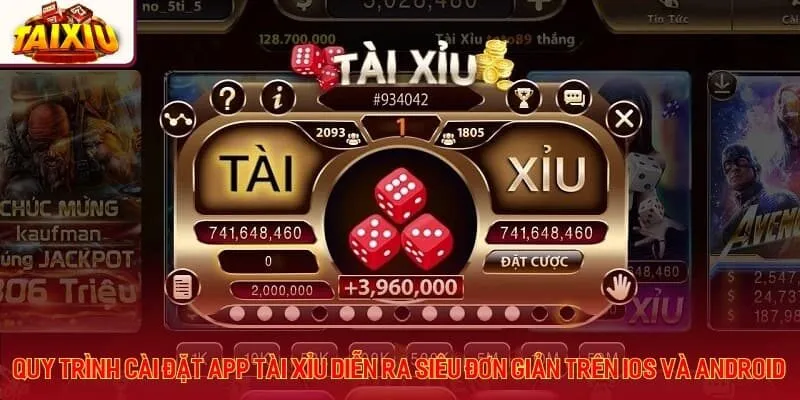 Quy trình cài đặt app tài xỉu diễn ra siêu đơn giản trên iOS và Android